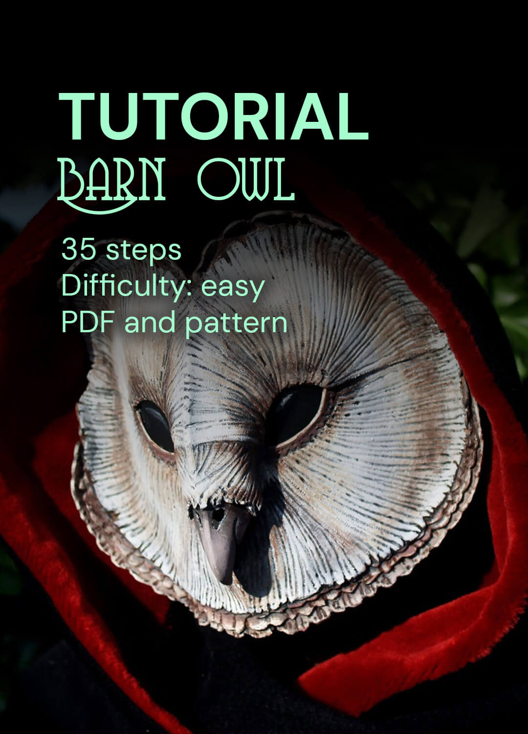 Cover with details of how long you can take to create this mask: 35 steps, difficulty easy with pdf and pattern